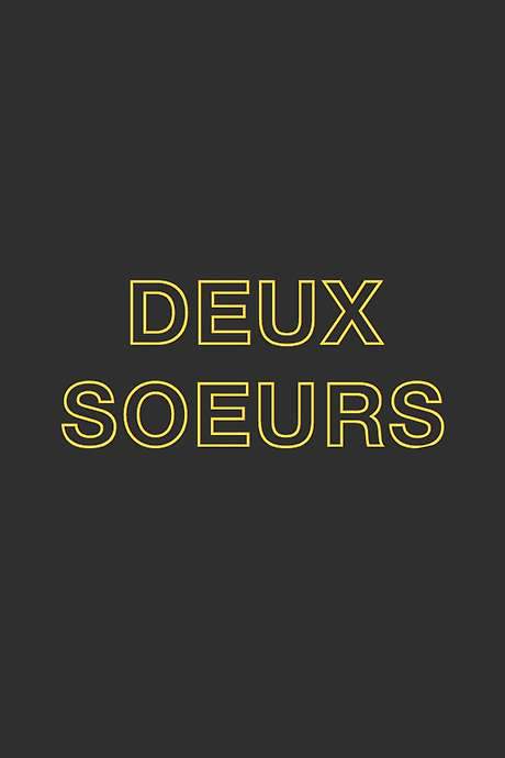 Two Sisters Who Are Not Sisters